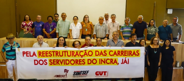 NO CEARÁ, SERVIDORES DO INCRA REJEITAM PROPOSTA DO GOVERNO E AVALIAM APROVAR INDICATIVO DE GREVE